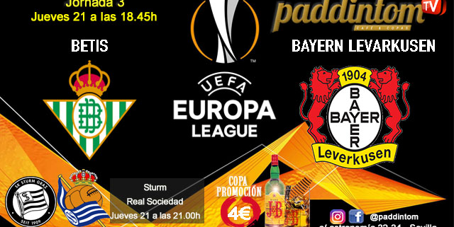 Europa League 2022 Jornada 3. Jueves 21 de Octubre, Sturm - Real Sociedad a las 21.00h y Betis - Bayer Leverkusen a las 18.45h. Ven a verlos a Paddintom Café & Copas