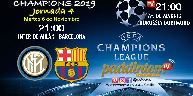 Champions League 2019 Fase de Grupos Jornada 4 Martes 6 de Noviembre a las 21:00h Inter de Milán - Barcelona y At. de Madrid - Borussia Dortmund.