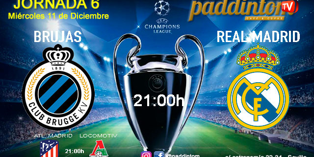 Champions League 2020 Jornada 6. Miércoles 11 de Diciembre, Brujas - Real Madrid a las 21.00h y Atlético de Madrid - Lokomotiv a las 21.00h. Paddintom Café & Copas