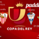 Copa del Rey 2022. Jornada 1 de Diciembre - Primera Ronda. Miércoles 1 de Diciembre, Córdoba - Sevilla a las 19.00h y Alicante - Betis a las 12.00h en Paddintom Café & Copas
