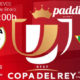 Jornada de la Copa del Rey 2020 Cuarta ronda. Jueves 23 de Enero, Rayo Vallecano - Betis a las 21,00h. Copa promoción. Ven a verlo a Paddintom Café & Copas