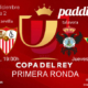 Copa del Rey 2022. Jornada. Miércoles 15 de Diciembre, Andratx - Sevilla a las 19.00h y Jueves 16 de Diciembre, Talavera - Betis a las 12.00h en Paddintom Café & Copas