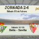 Sábado 25 de Febrero: Betis - Sevilla a las 16.15h