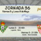 Jornada nº 36 de la Liga Santander. Viernes 5 de Mayo: Sevilla - Real Sociedad a las 21.00h. Lunes 8 de Mayo: Leganés - Betis a las 20.45h