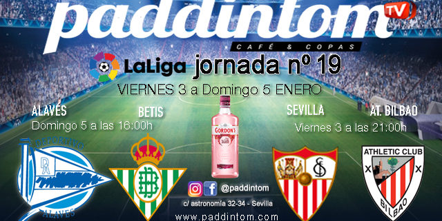 Jornada 19 Liga Santander 1ª División. Viernes 3 de Enero, Sevilla - Athlético de Bilbao a las 21.00h y Domingo 5 de Enero, Alavés - Betis a las 16.00h