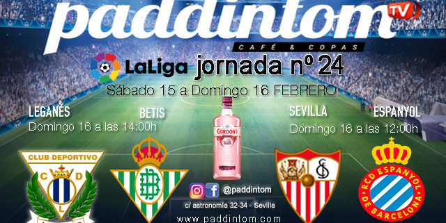 Jornada 24 Liga Santander 1ª División 2020. Domingo 16 de Febrero. Leganés -  Betis a las 14.00h y Sevilla - Espanyol a las 12.00h TV en Paddintom Café & Copas